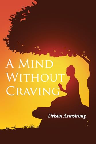 A Mind Without Craving view 2