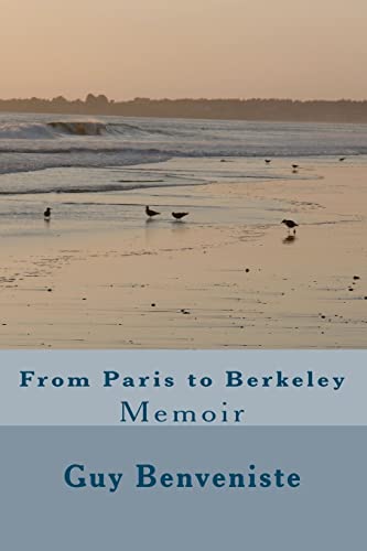 From Paris to Berkeley: Memoir