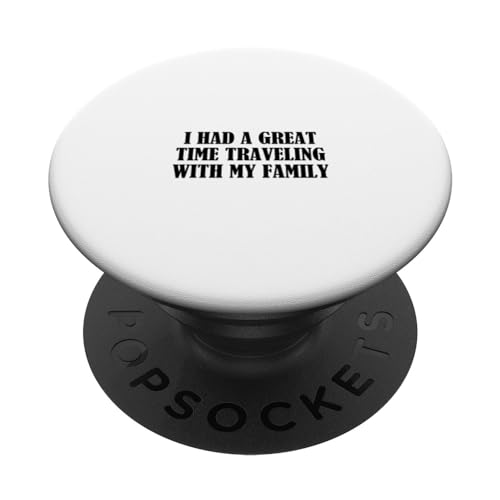 I had a great time traveling with my family PopSockets Swappable PopGrip, Black
