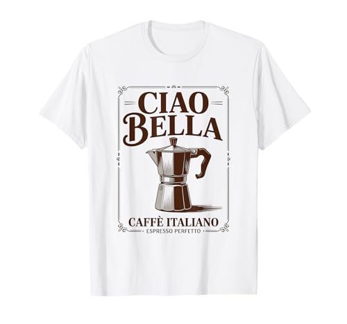 Ciao Bella Moka Italiana Arte Vintage Café Camiseta