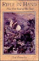 Rifle in Hand: How Wild America Was Saved 1931832455 Book Cover