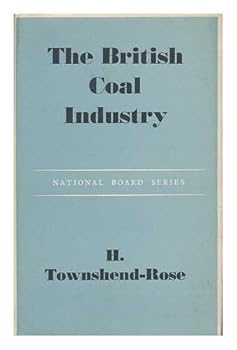 Hardcover The British Coal Industry Book