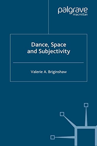 Dance, Space and Subjectivity comprendre espace chorégraphique