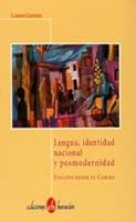 Lengua, Identidad Nacional y Posmodernidad: Ensayos Desde El Caribe 1932913211 Book Cover