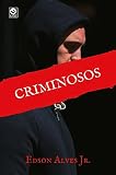 Criminosos (Série Criminosos Livro 1) (Portuguese Edition)