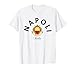 Napoli Italia Napoli vacation Napoli trip Napoli fan T-Shirt