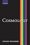 Cosmology - Steven (Department of Physics University of Texas at Austin) Weinberg 