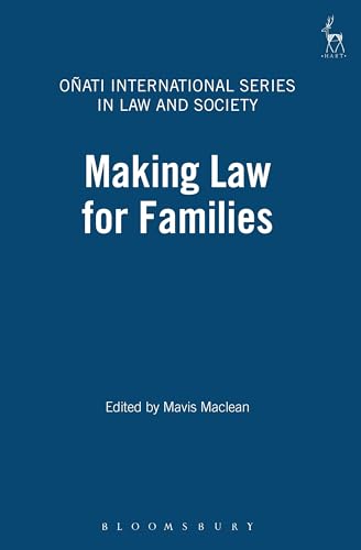 Making Law for Families (Oñati International Series in Law and Society)