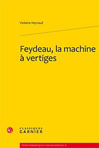 Feydeau La Machine a Vertiges