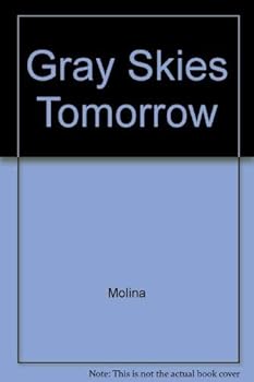 Hardcover Gray Skies Tomorrow Book