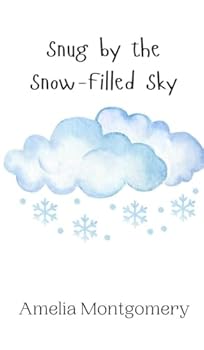 Snug by the Snow-Filled Sky