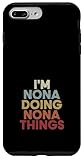 Nona name I'm Nona doing Nona personalized name first name cute name customized name retro text. I'm Nona doing Nona name first name last name custom name is a funny name retro font with given name.