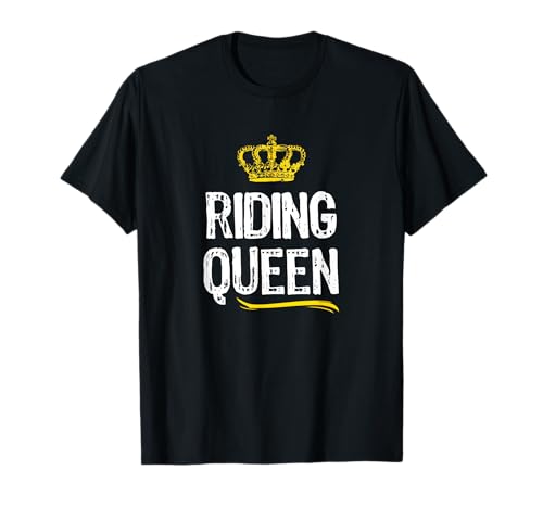 Riding Queen Women Girls Horse Rider Motorcycle Funny Gift T-Shirt