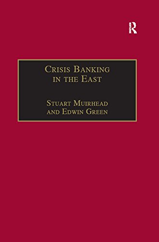 Crisis Banking in the East: The History of the Chartered Mercantile Bank of London, India and China, 1853–93 (Studies in Banking and Financial History)      1st Edition, Kindle Edition