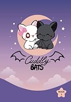 Cuddly Bats, Book 1: Collection of comics about cute bat couple Luna and Shadow B0BKCX746J Book Cover