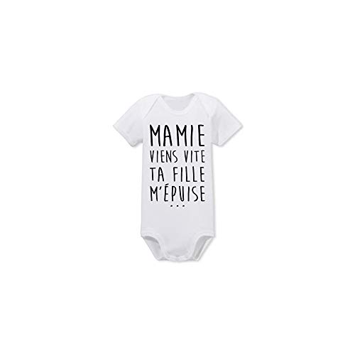 fashion boutik Body Bébé Manche Courte Mamie Vient Vite ta Fille m'épuise 100% Coton Bio (18-23 Mois)