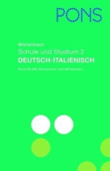 PONS Wörterbuch für Schule und Studium 2 / Deutsch-Italienisch