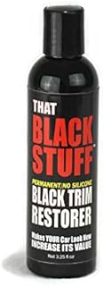 That Black Stuff | Black Plastic Trim Restorer | Restore Black Plastic Trim to Factory OEM Look | Do Once and Done |