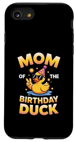 Mom of the Birthday Duck Funny Mom Duck fUC X}zP[X iPhone SE (2020) / 7 / 8 p