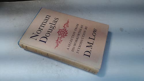 Norman Douglas; a selection from his works, B0007ISXI6 Book Cover