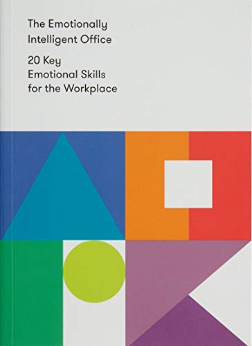 The Emotionally Intelligent Office: 20 Key Emotional Skills for the Workplace (Work series) (English Livre PDF Gratuit