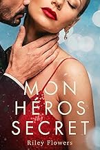 Important Characters of Audiobook Mon H&eacute;ros Secret (D&eacute;sires Secrets) (French Edition) Complete Guide Curated Content Best Seller