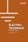 Électrotechnique: Base de l'électricité
