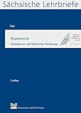 lehrbrief österreich  Staatsrecht (SL 3): Grundgesetz und Sächsische Verfassung. Sächsische Lehrbriefe