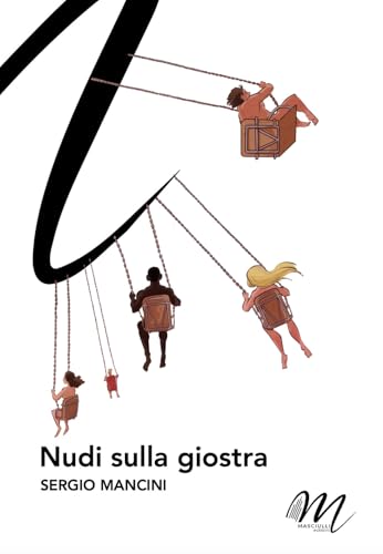  Nudi sulla giostra