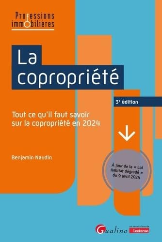 La copropriété: Tout ce qu'il faut savoir sur la copropriété en 2024