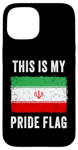 This is My Pride Flag ? Iran Freedom Graphic Iranian �X�}�z�P�[�X iPhone 15 �p