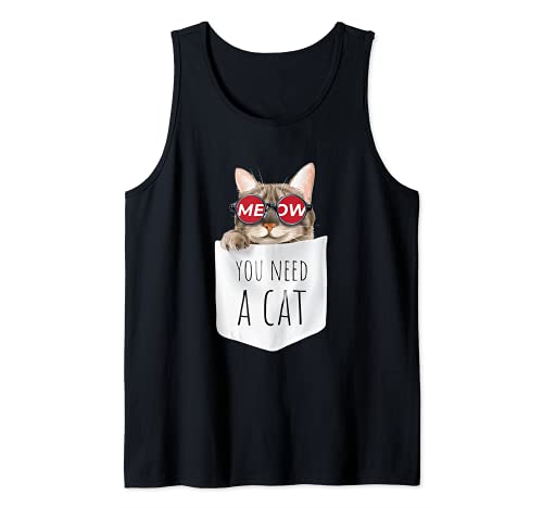 You Need a Cat, Meow Pets Cats T shirt, Cats Graphic Design Tank Top, Black