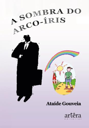 A sombra do arco-íris: