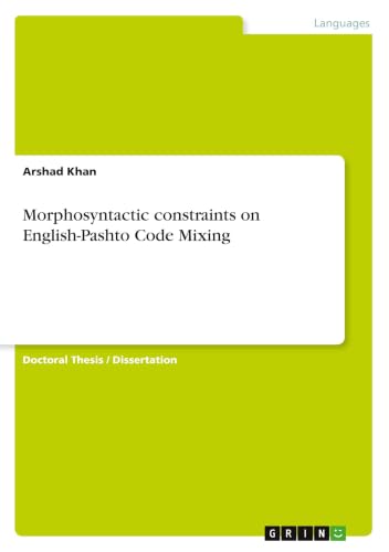 Morphosyntactic constraints on English-Pashto Code Mixing