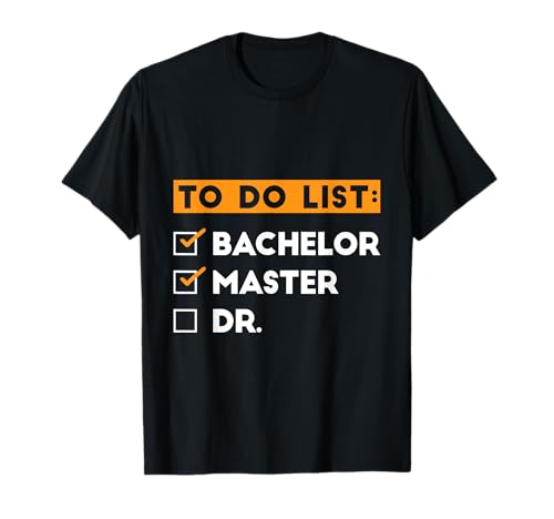 To Do List Bachelors Masters Doctorate Graduation 2026 T-Shirt