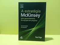 A Estratégia Mckinsey Para Gerenciamento De Equipes Em Projetos 8535234349 Book Cover