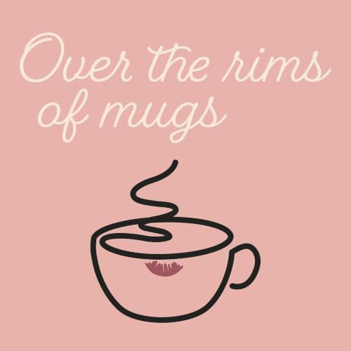 『Over the Rims of Mugs』のカバーアート