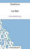 Le Bal d'Irène Némirovsky (Fiche de lecture): Analyse complète de l'oeuvre