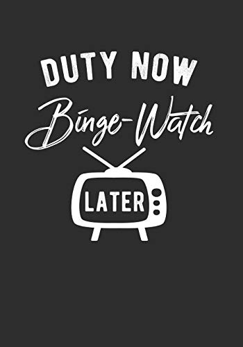 Duty Now Binge-Watch Later: TV Show Tracker for Your Favorite TV Series Episodes and Seasons with this Journal Review Logbook