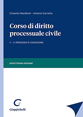  Corso di diritto processuale civile. Il processo di cognizione (Vol. 2)