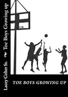 Toe Boys Growing up 146359416X Book Cover
