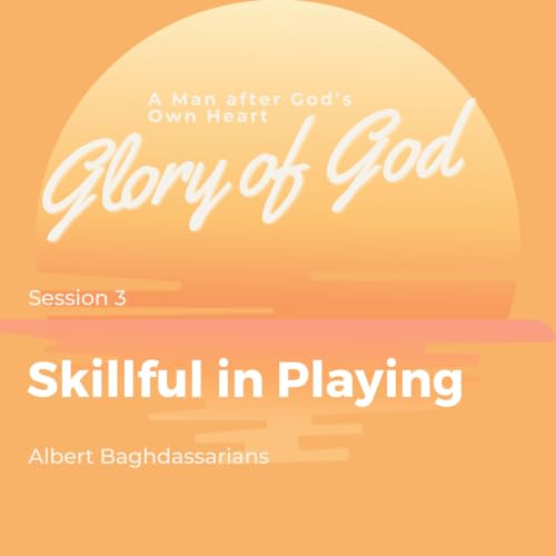 Session 3 | Skillful in Playing