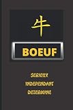 BOEUF SERIEUX INDEPENDANT DETERMINE: Carnet de notes astrologie chinoise| Carnet personnalisé à votre signe avec pages sur les caractéristiques de votre signe|Cadeau pour les fans d’astrologie