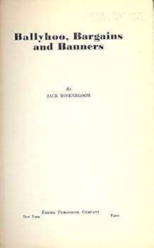 Hardcover Ballyhoo, Bargains and Banners Book