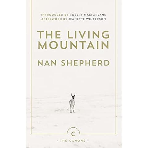 The Living Mountain: A Celebration of the Cairngorm Mountains of Scotland (Canons) Cover