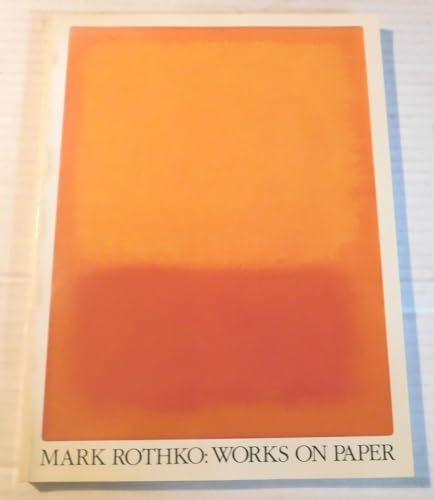 Mark Rothko: Works on Paper