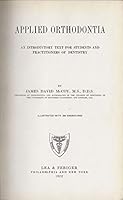 Applied Orthodontia : An Introduction Text for Students and Practitioners of Dentistry. Illustrated with 200 Engravings. B08HM89ZWH Book Cover