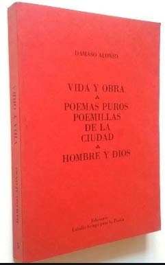 Vida y obra | Poemas puros. Poemillas de la ciudad | Hombre y Dios.