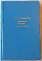 Sink descendants, Jacob Zinck pioneer: Zinck, Zink, and Sink B0006E2940 Book Cover