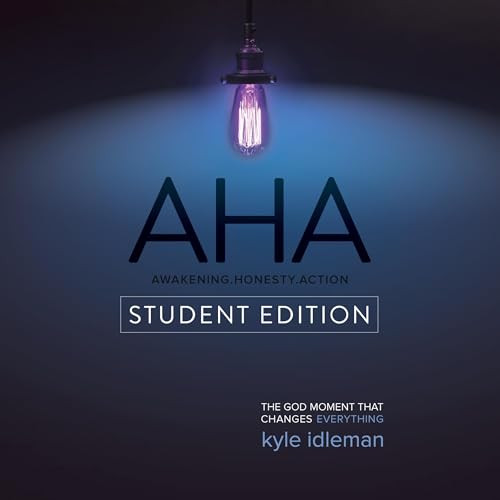 Enjoy AHA Student Edition from Kyle Idleman, Jeremy V. Jones episode artwork